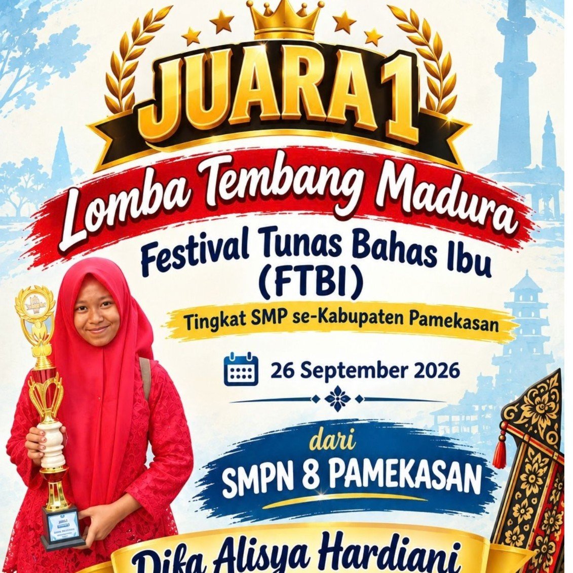 Juara 1 Lomba Tembang Madura Festival Tunas Bahasa Ibu (FTBI) Tingkat SMP se-Kabupaten Pamekasan