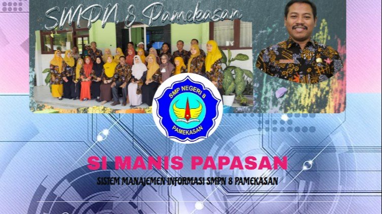 Si Manis Papasan (Sistem Manajemen Informasi SMP Negeri 8 Pamekasan)